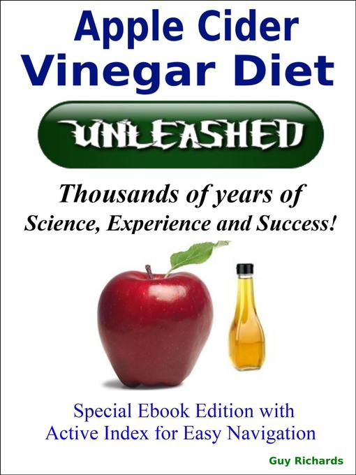 Title details for The Apple Cider Vinegar Diet Unleashed by Guy Richards - Available